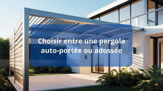 Choisir entre une pergola auto-portée ou adossée