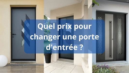 Quel prix pour changer une porte d'entrée ?