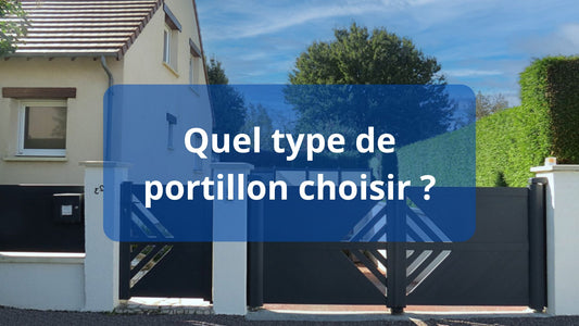 Quel type de portillon choisir ?